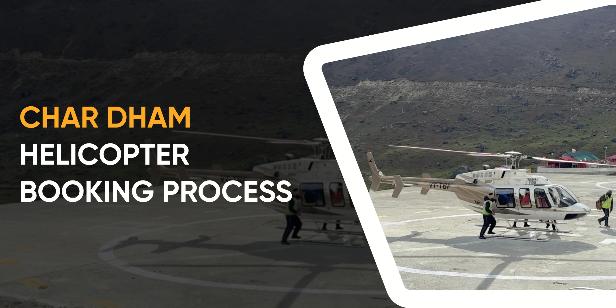Char Dham Helicopter Booking Process Char Dham Helicopter Booking Process