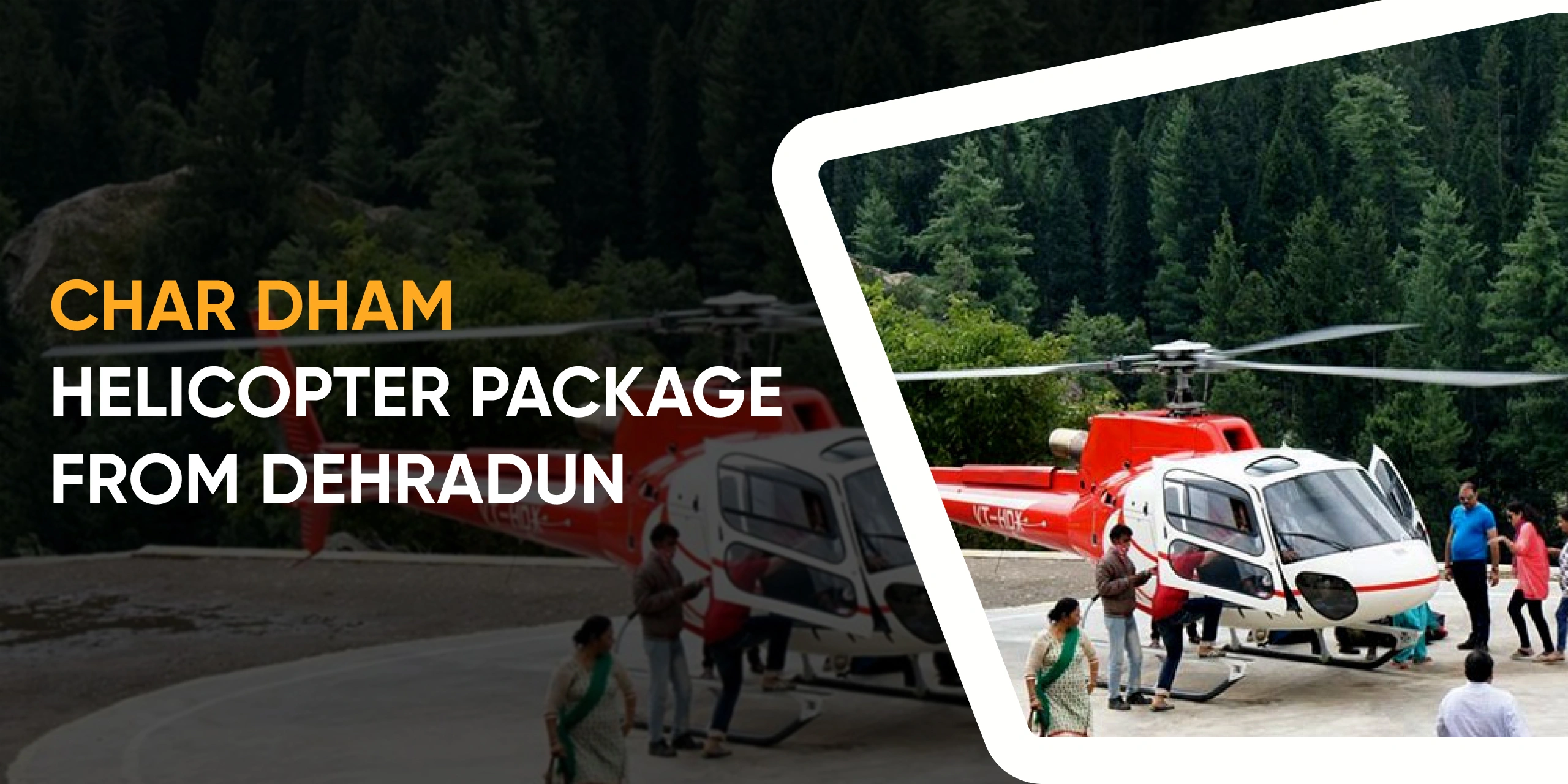Char Dham Helicopter Package from Dehradun