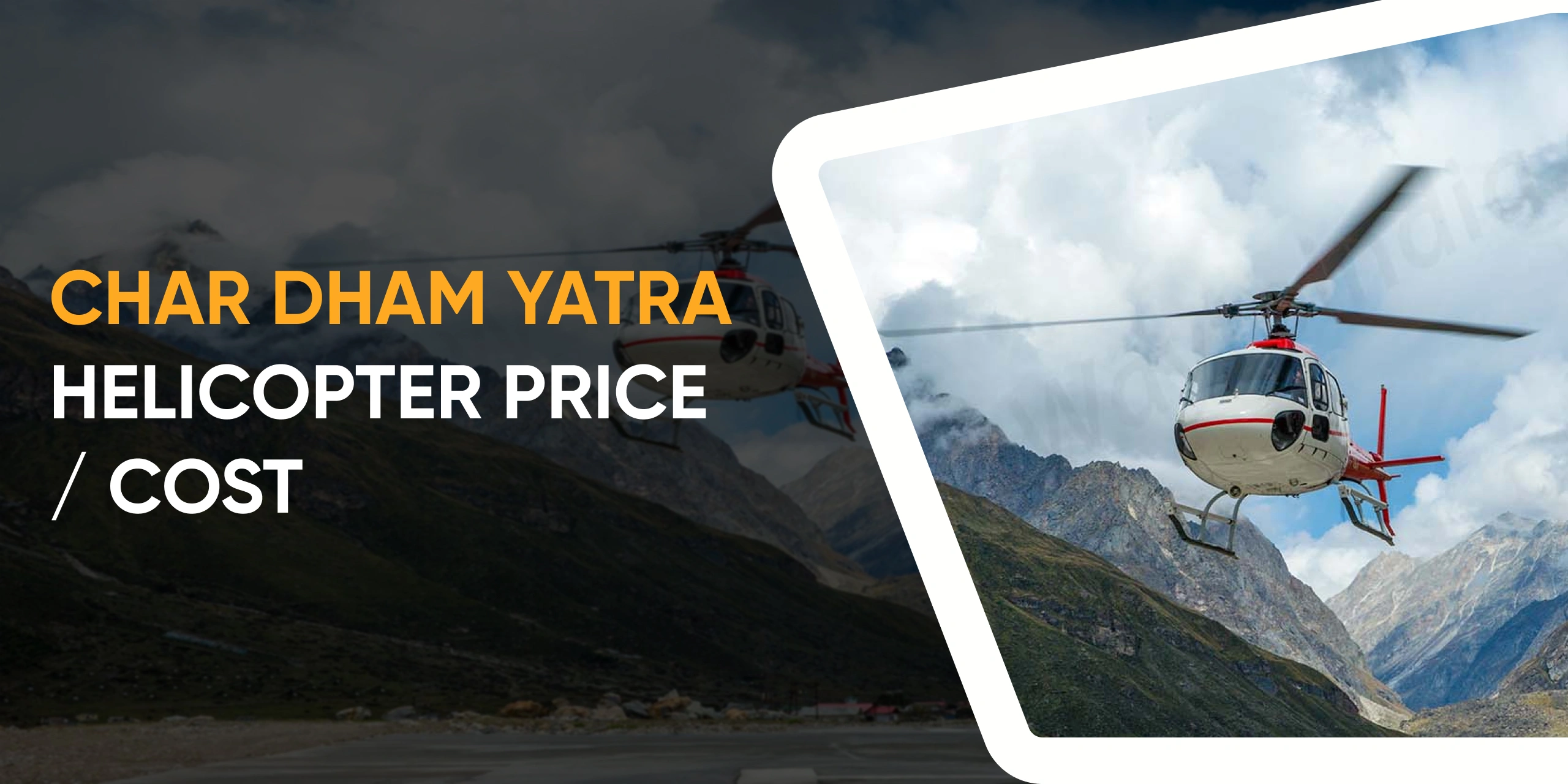 Char Dham Yatra Helicopter Price/ Cost Char Dham Yatra Helicopter Price/ Cost