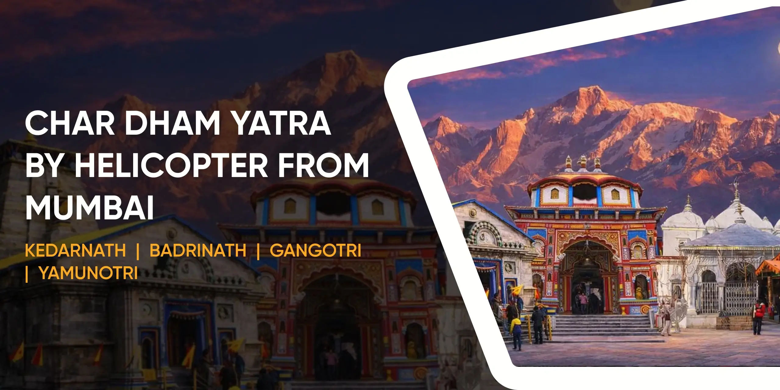 Char Dham Yatra by Helicopter